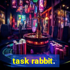 task rabbit.